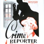Crime Reporter 1947